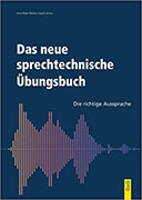 Sprechtechnisches Übungsbuch